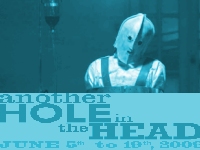 6th Another Hole in the Head Film Festival