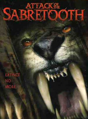 Attack of the Sabertooth