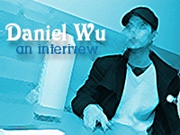 An interview with Daniel Wu