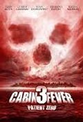 Cabin Fever: Patient Zero