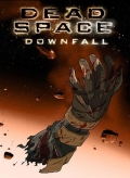 Dead Space: Downfall