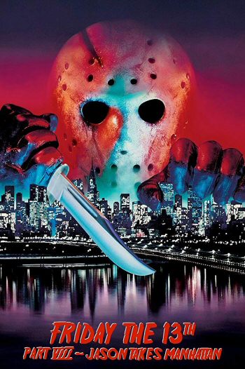 Friday the 13th Part VIII: Jason Takes Manhattan