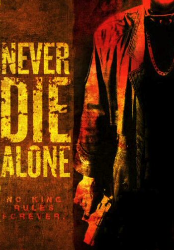 Never Die Alone